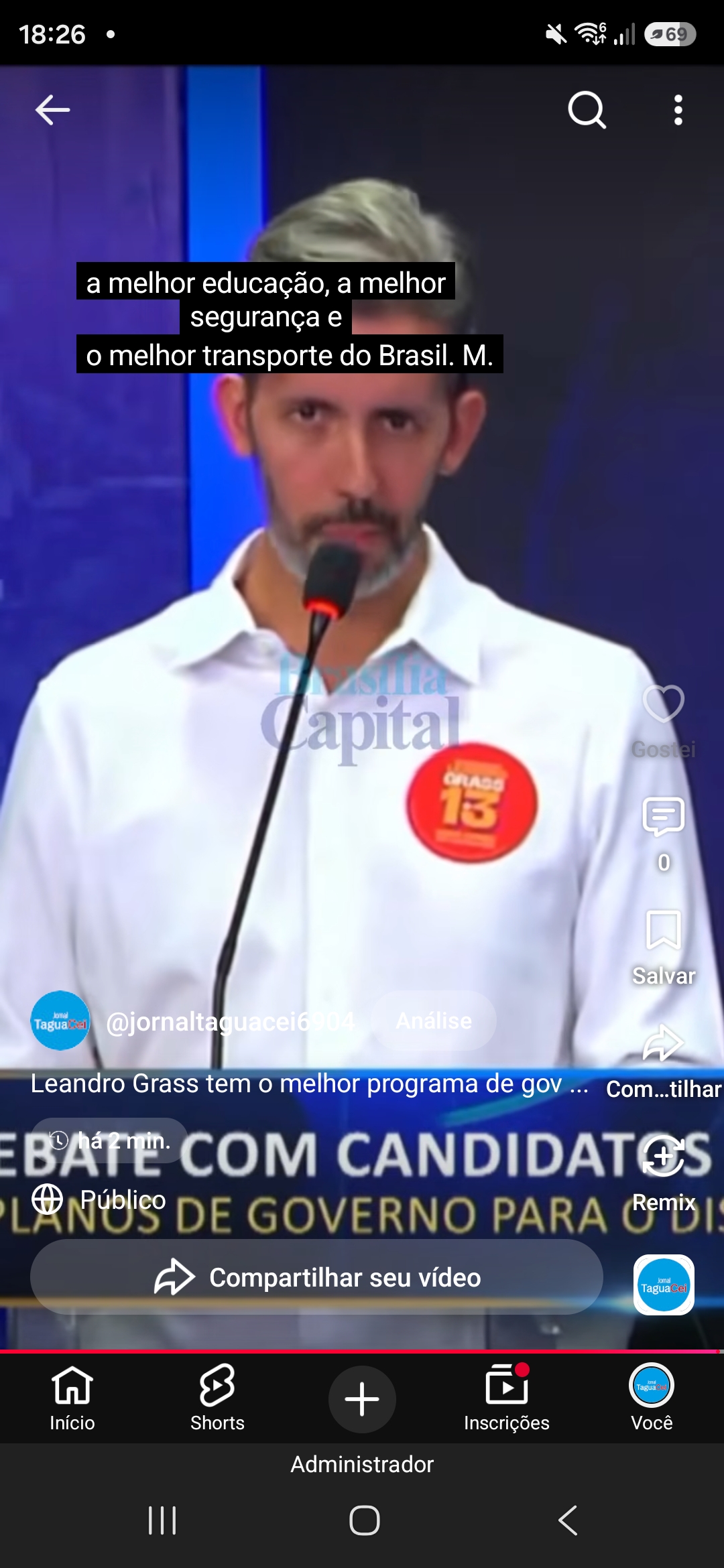 Leandro Grass Quero ser o governador do Distrito Federal e que, junto com o presidente Lula vamos fazer de Brasília a melhor cidade