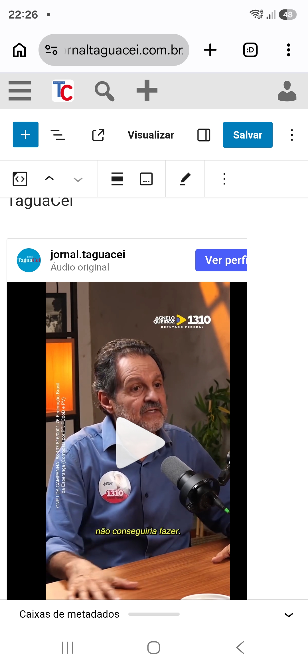 Agnelo Queiroz e Chico Vigilante relembraram, durante um episódio de podcast, ações